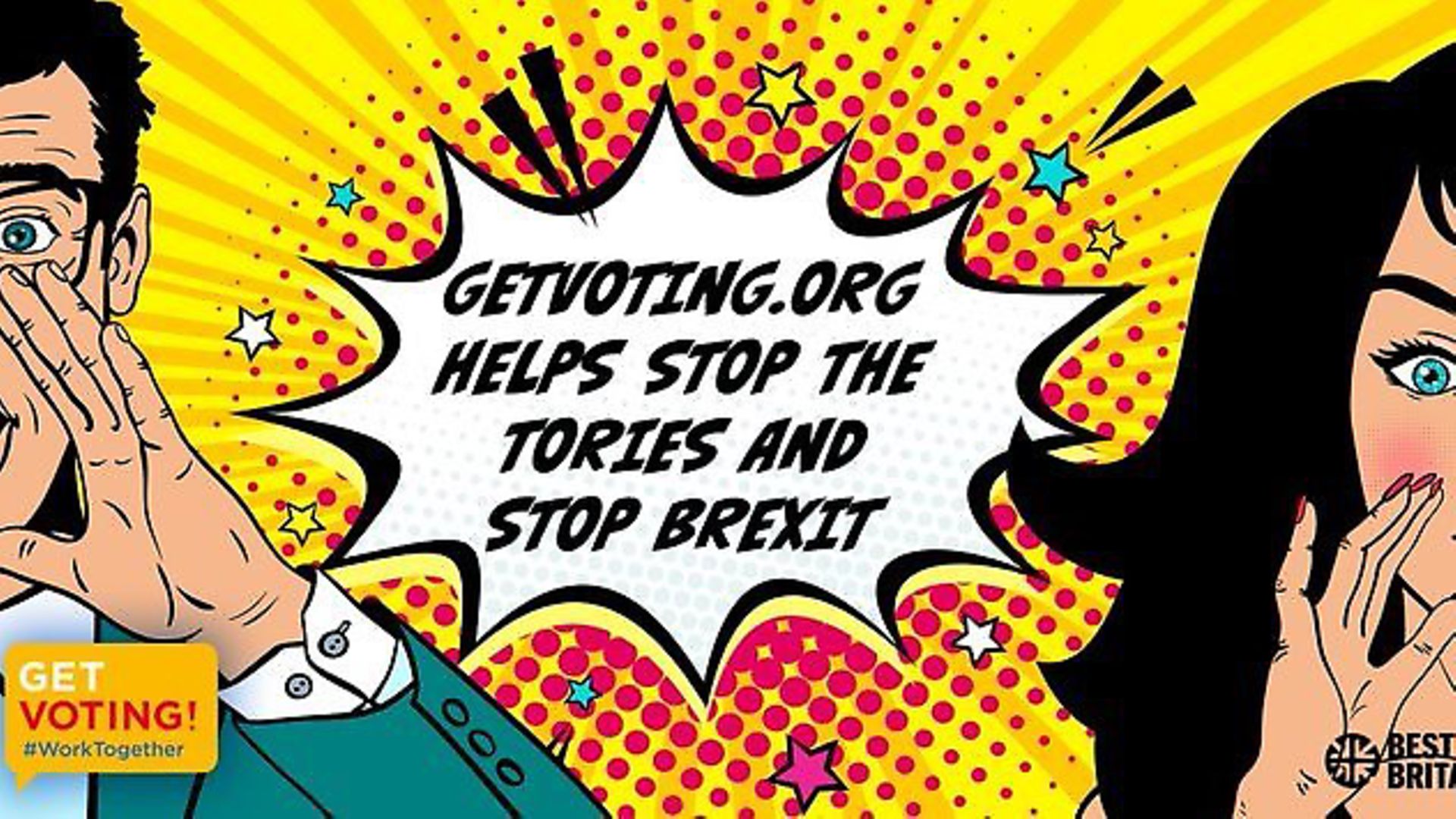 An advert for Best for Britain's Get Voting tactical voting website. Photograph: Best for Britain. - Credit: Archant